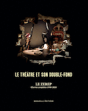 Théâtre et son double-fond (Le)